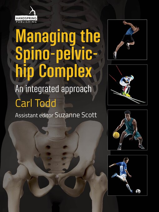 Title details for Managing the Spino-Pelvic-Hip Complex by Carl Todd - Available